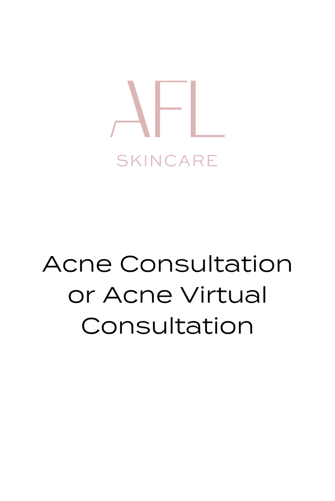 Acne Consultation or Acne VIRTUAL Consultation